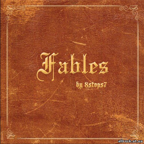 8stops7 - Fables (2011)