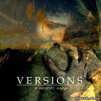 Versions - A Clearer View (2012)